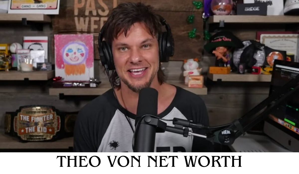 Theo Von Net Worth