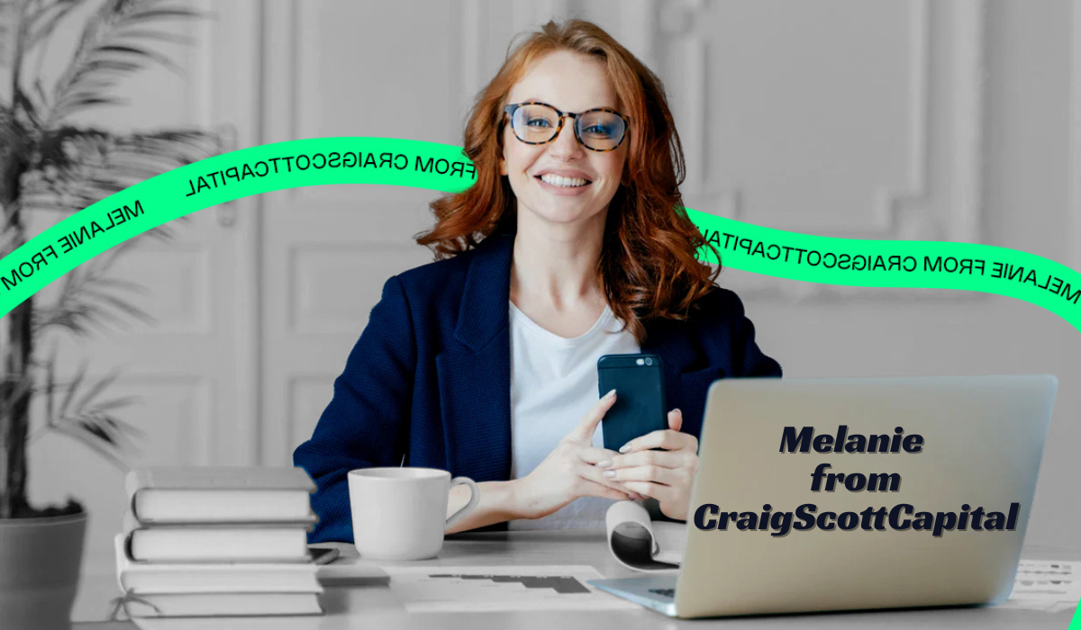 Melanie from CraigScottCapital